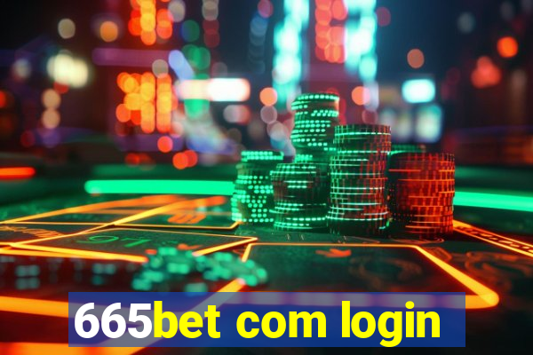 665bet com login